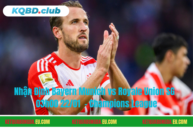 Đội hình dự kiến trước trận Bayern Munich vs Royale Union SG