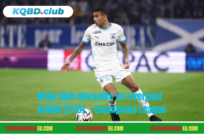 Đội hình dự kiến trước trận Marseille vs Liverpool